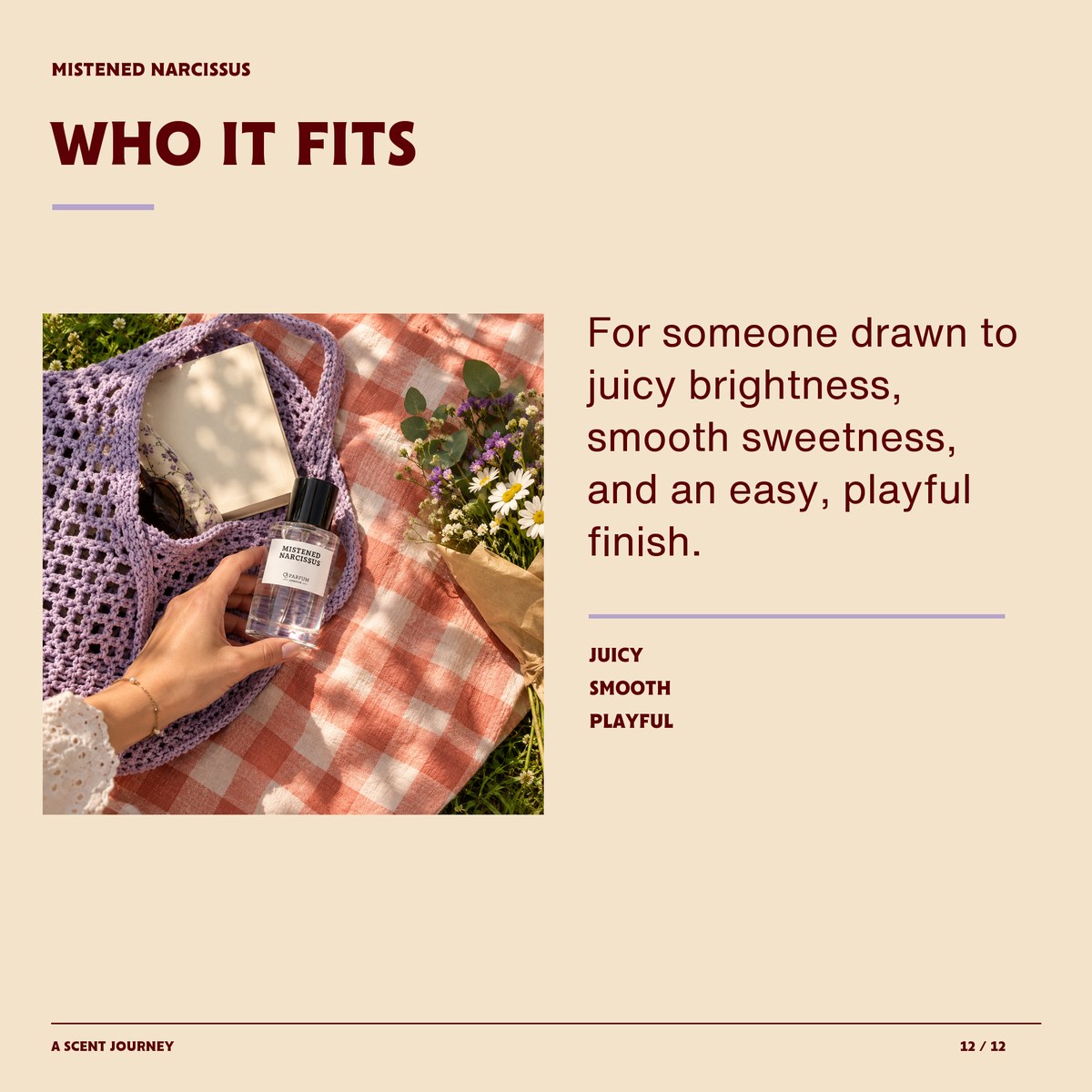 Mistened Narcissus — Who it fits